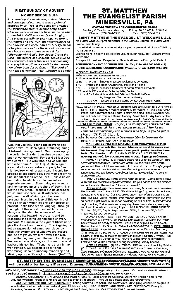 FIRST SUNDAY OF ADVENT NOVEMBER 30, 2014 At a certain point in life, the