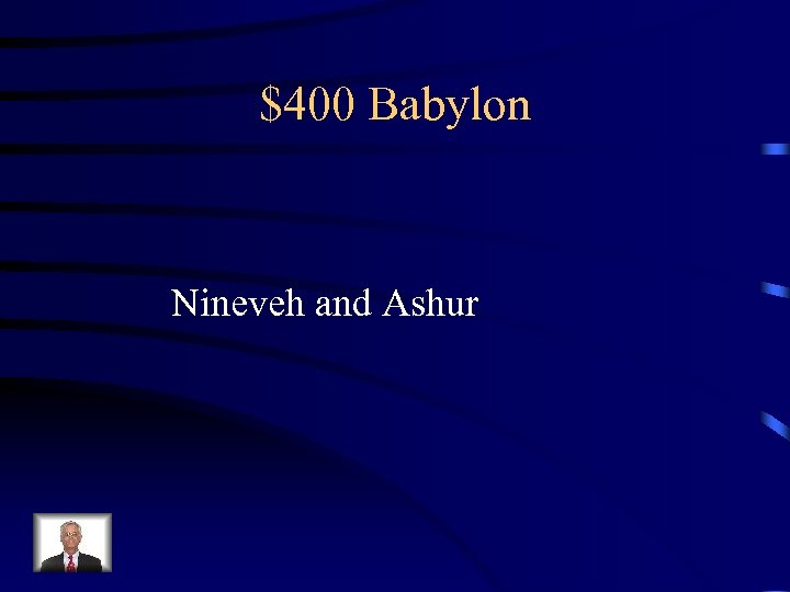 $400 Babylon Nineveh and Ashur 