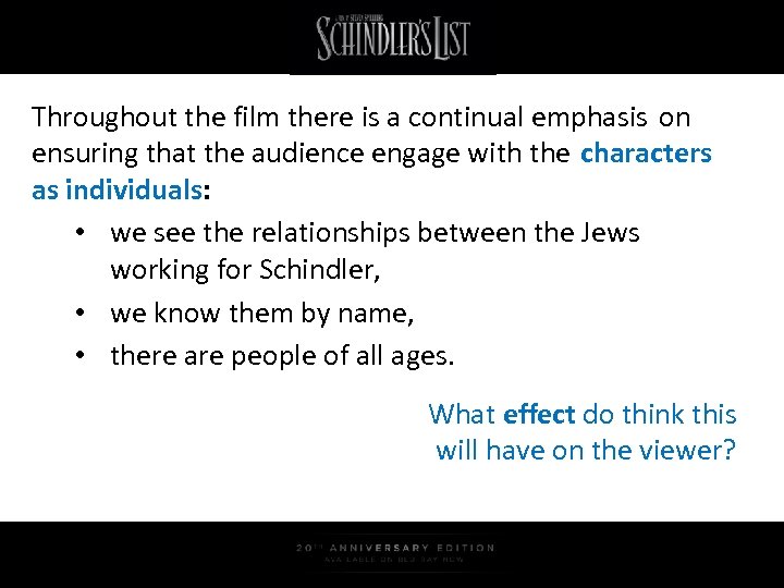 Throughout the film there is a continual emphasis on ensuring that the audience engage