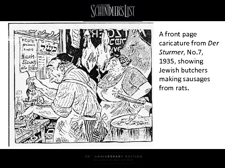 A front page caricature from Der Sturmer, No. 7, 1935, showing Jewish butchers making