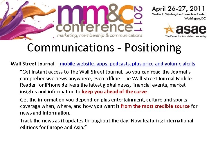 Communications - Positioning Wall Street Journal – mobile website, apps, podcasts, plus price and