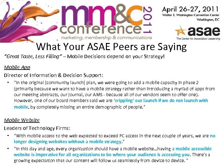 What Your ASAE Peers are Saying “Great Taste, Less Filling” – Mobile Decisions depend