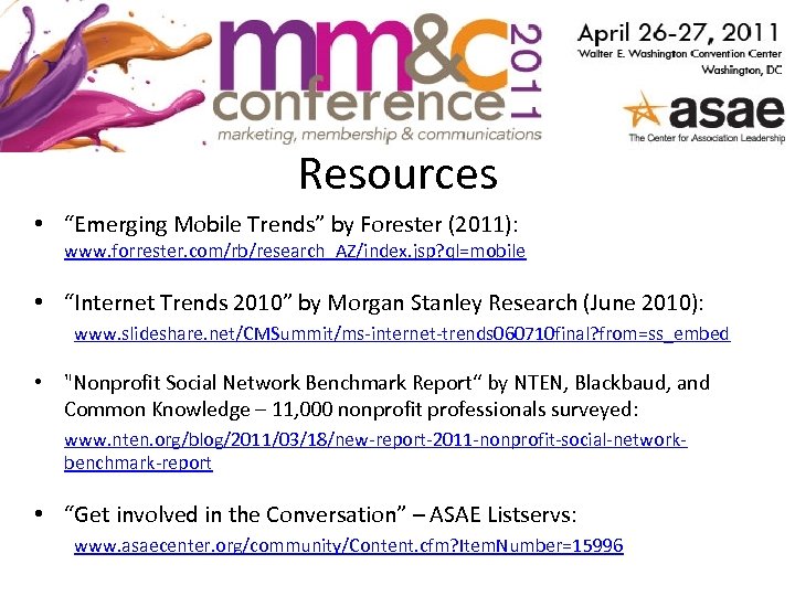 Resources • “Emerging Mobile Trends” by Forester (2011): www. forrester. com/rb/research_AZ/index. jsp? ql=mobile •