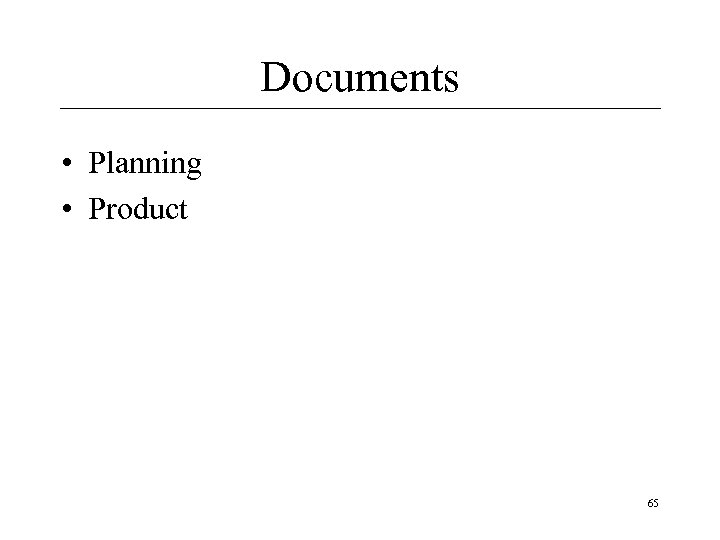 Documents • Planning • Product 65 