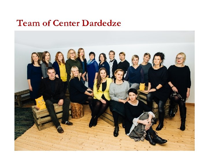 Team of Center Dardedze 