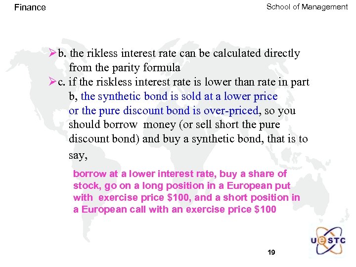 Finance School of Management Øb. the rikless interest rate can be calculated directly from
