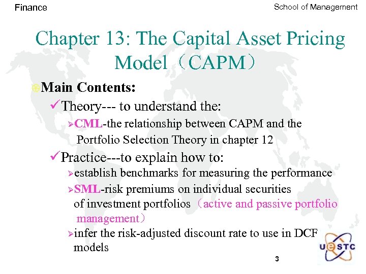 School of Management Finance Chapter 13: The Capital Asset Pricing Model（CAPM） {Main Contents: üTheory---