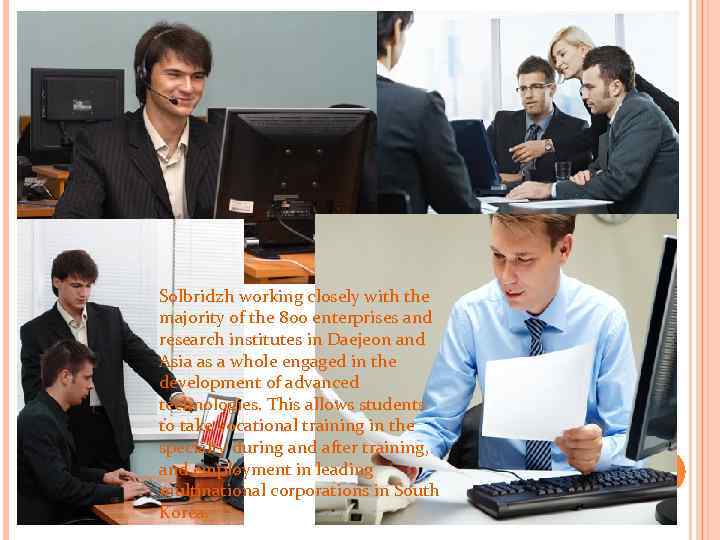 Solbridzh working closely with the majority of the 800 enterprises and research institutes in