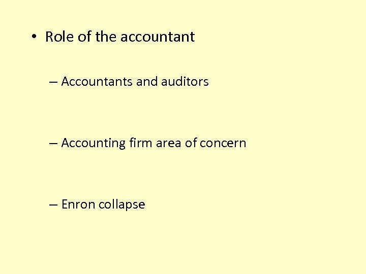  • Role of the accountant – Accountants and auditors – Accounting firm area