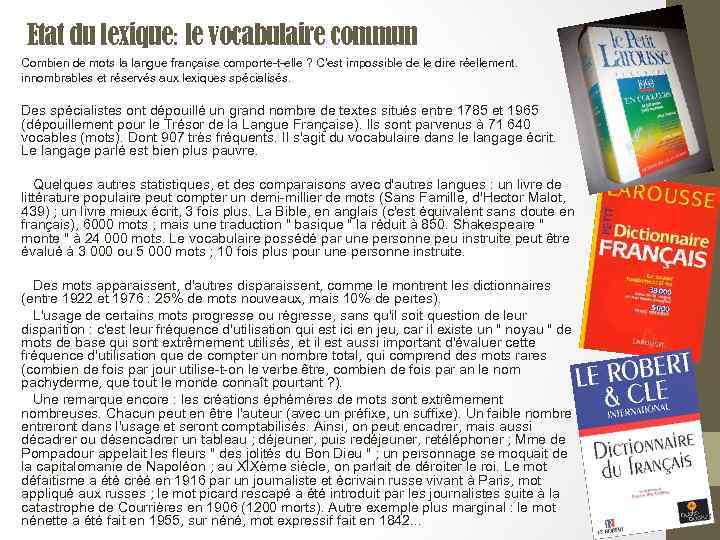 État du lexique: le vocabulaire commun Combien de mots la langue française comporte-t-elle ?
