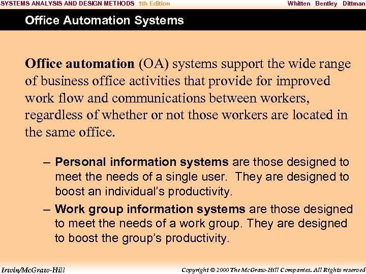 SYSTEMS ANALYSIS AND DESIGN METHODS 5 th Edition Whitten Bentley Dittman Office Automation Systems