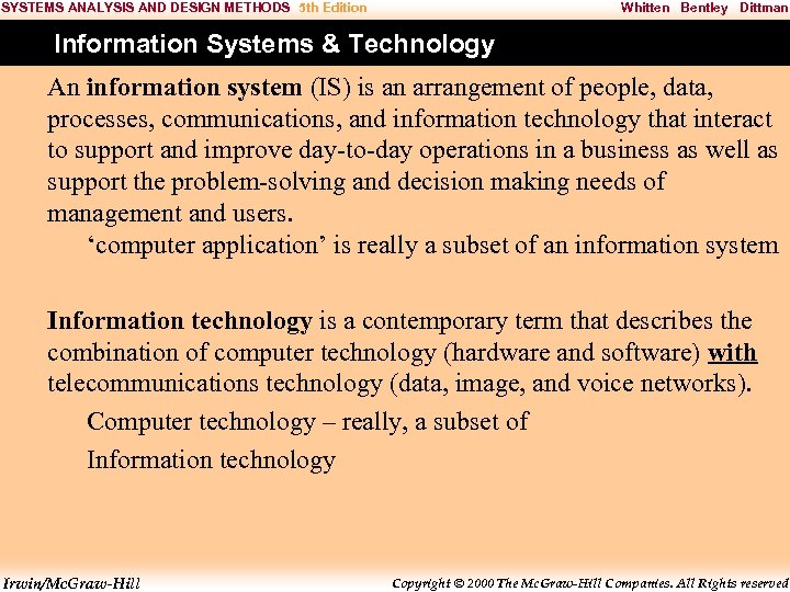 SYSTEMS ANALYSIS AND DESIGN METHODS 5 th Edition Whitten Bentley Dittman Information Systems &