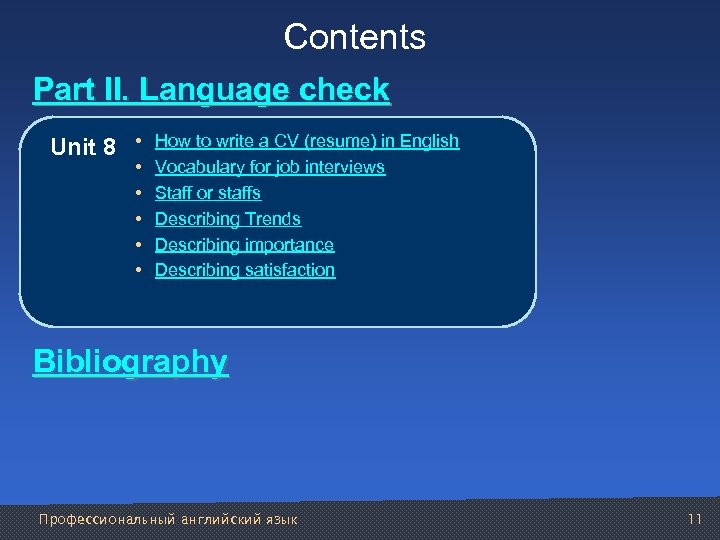 Contents Part II. Language check Unit 8 Unit 7 • • • How to