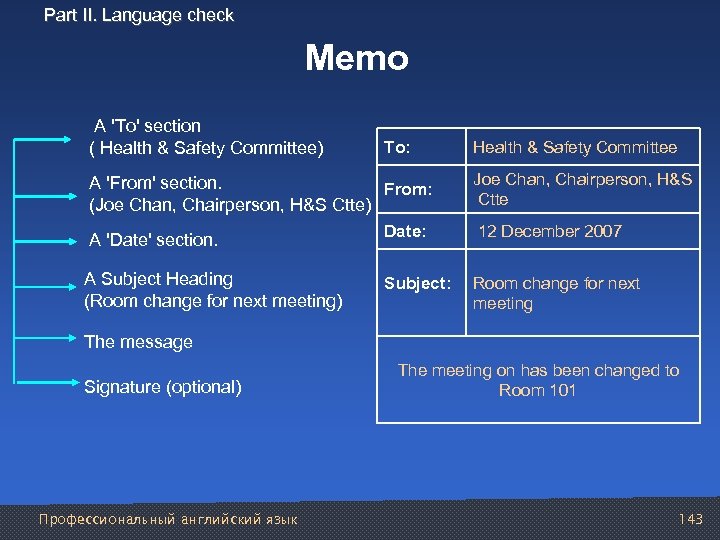 Part II. Language check Memo A 'To' section To: ( Health & Safety Committee)