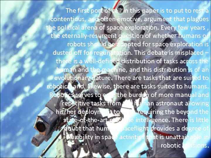 The first port of call in this paper is to put to rest a