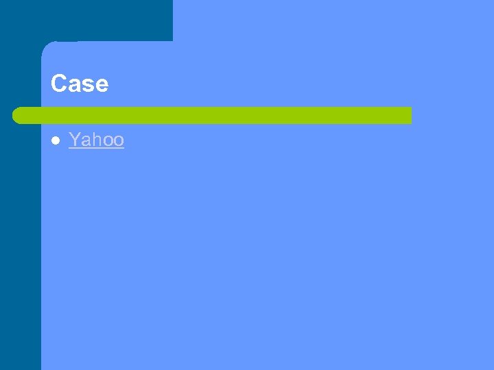 Case Yahoo 