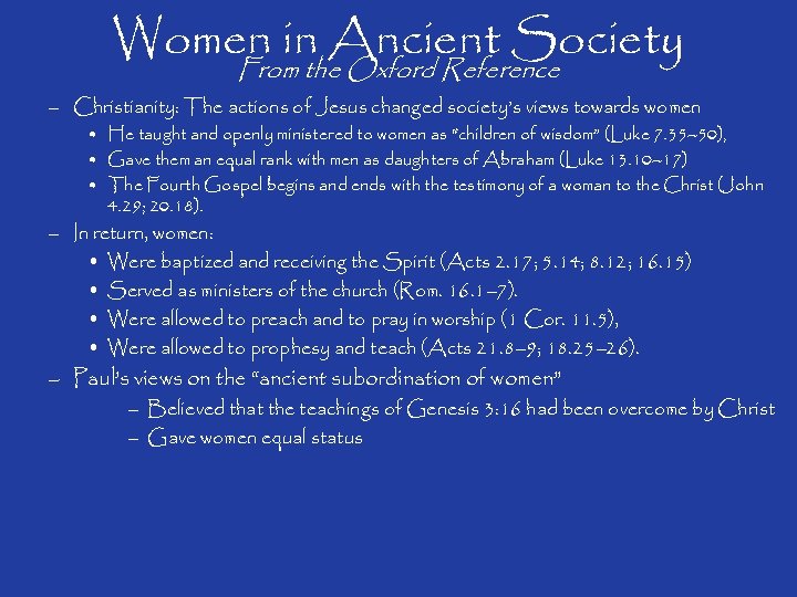 Women in Ancient Society From the Oxford Reference – Christianity: The actions of Jesus