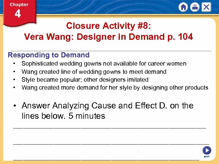 Closure Activity #8: Vera Wang: Designer in Demand p. 104 Responding to Demand •