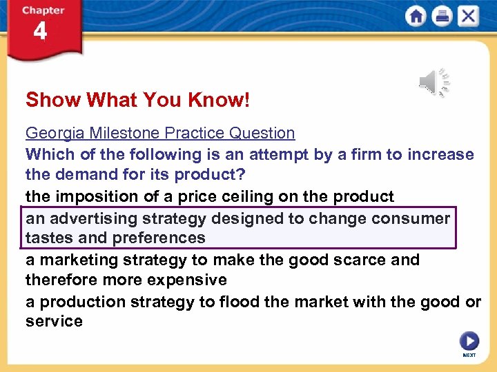 Show What You Know! Georgia Milestone Practice Question Which of the following is an