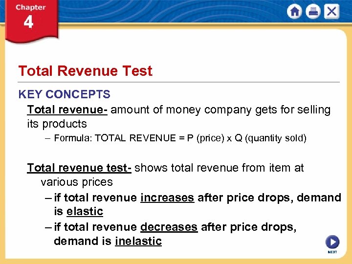 Total Revenue Test KEY CONCEPTS Total revenue- amount of money company gets for selling