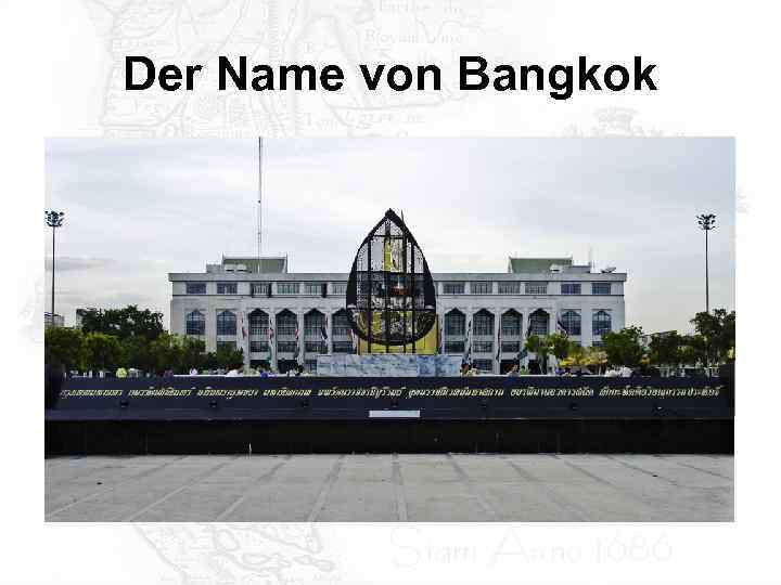 Der Name von Bangkok 