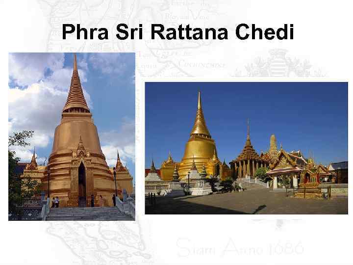 Phra Sri Rattana Chedi 