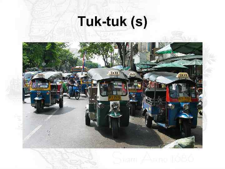 Tuk-tuk (s) 