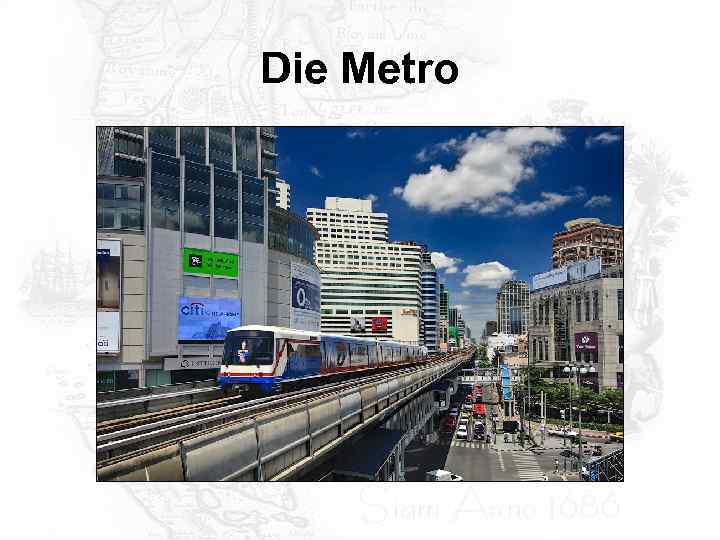 Die Metro 