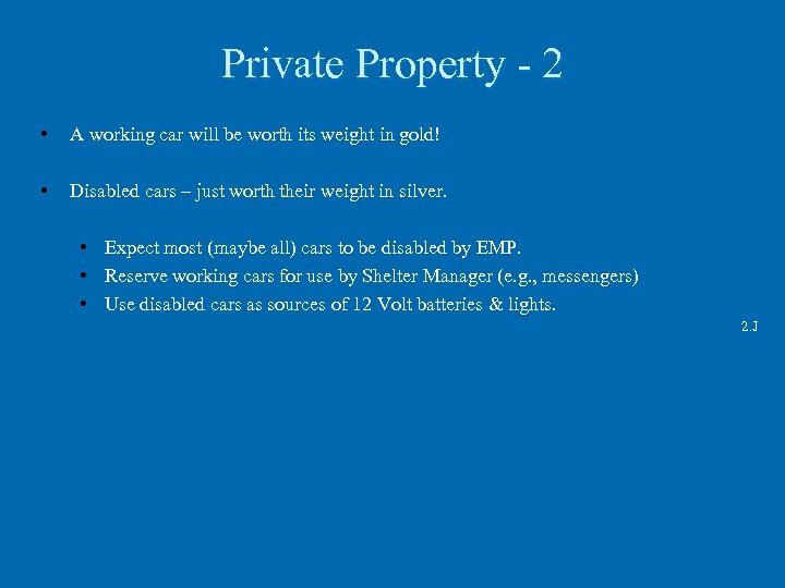 Private Property - 2 • A working car will be worth its weight in