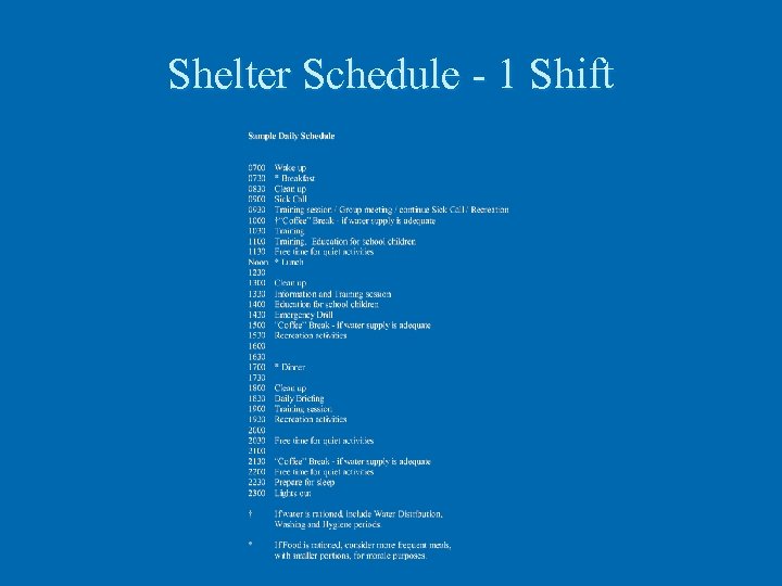Shelter Schedule - 1 Shift 