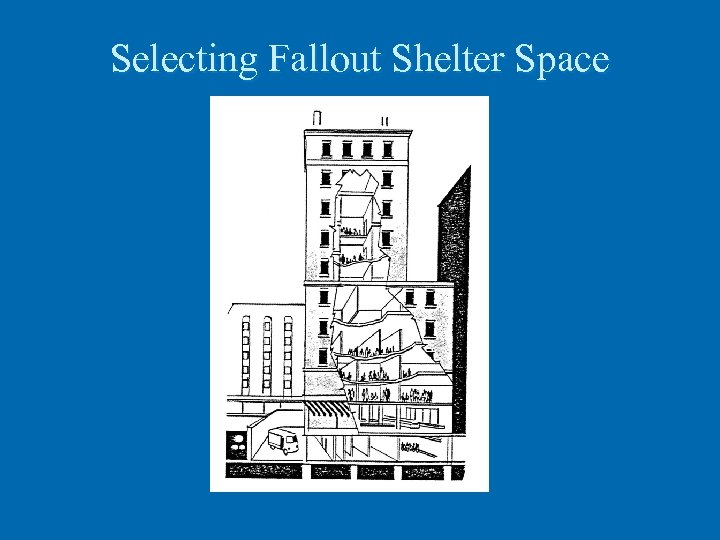 Selecting Fallout Shelter Space 