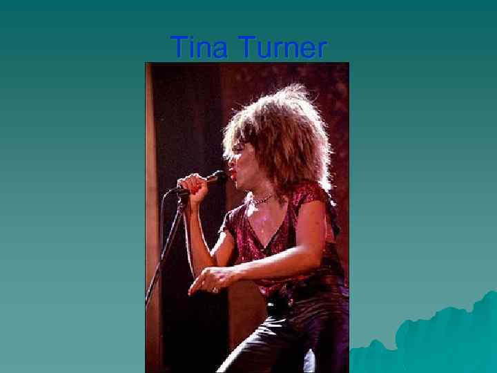 Tina Turner 