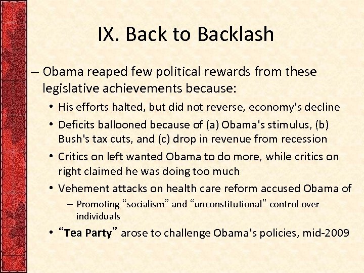 IX. Back to Backlash – Obama reaped few political rewards from these legislative achievements