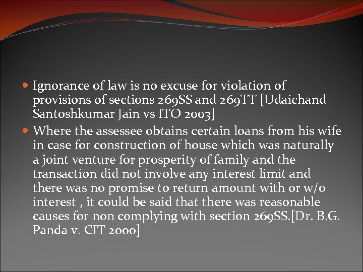  Ignorance of law is no excuse for violation of provisions of sections 269