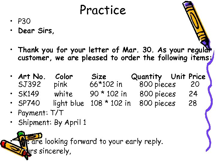  • P 30 • Dear Sirs, Practice • Thank you for your letter