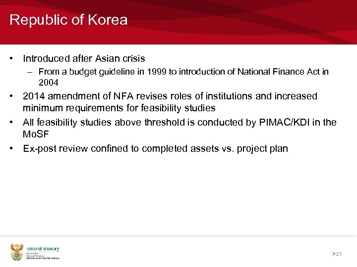 Republic of Korea • Introduced after Asian crisis – From a budget guideline in