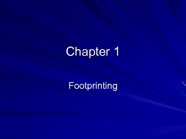 Chapter 1 Footprinting 