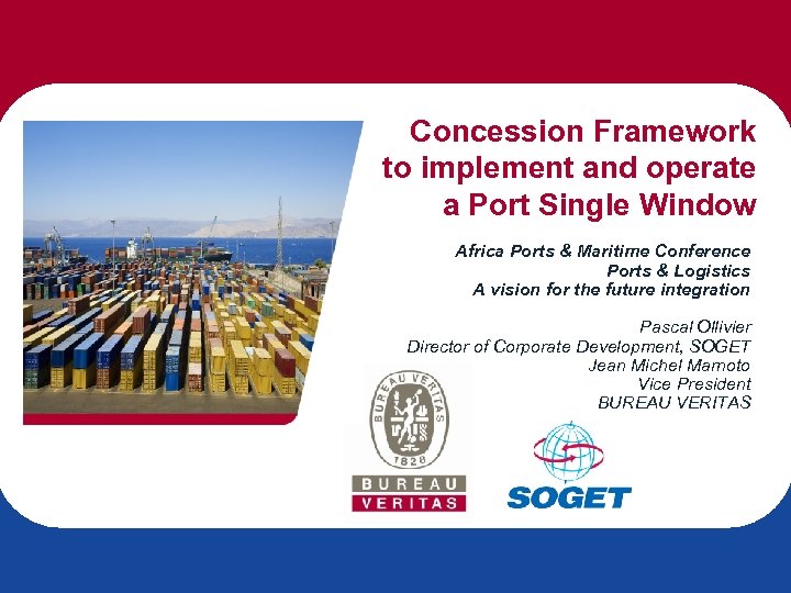 Concession Framework to implement and operate a Port Single Window Africa Ports & Maritime