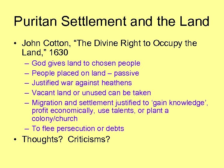 Puritan Settlement and the Land • John Cotton, “The Divine Right to Occupy the