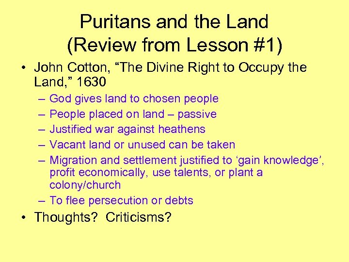 Puritans and the Land (Review from Lesson #1) • John Cotton, “The Divine Right