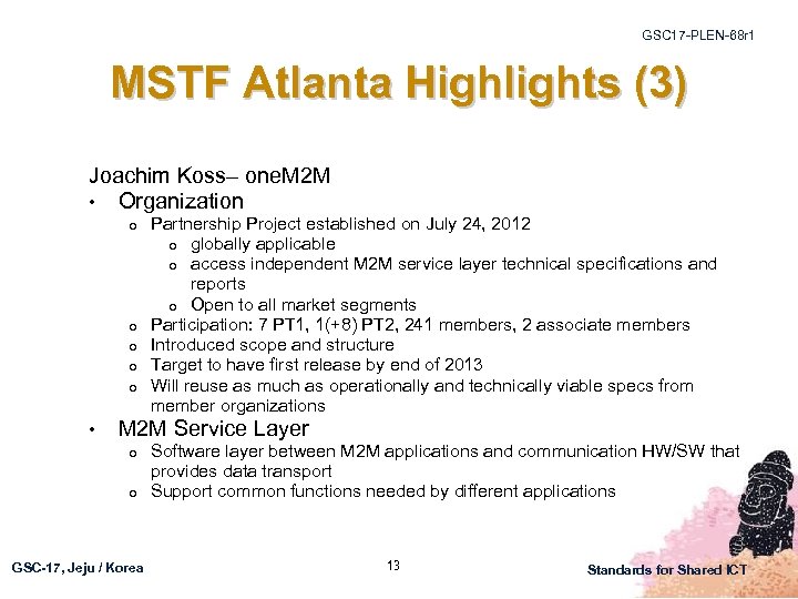 GSC 17 -PLEN-68 r 1 MSTF Atlanta Highlights (3) Joachim Koss– one. M 2