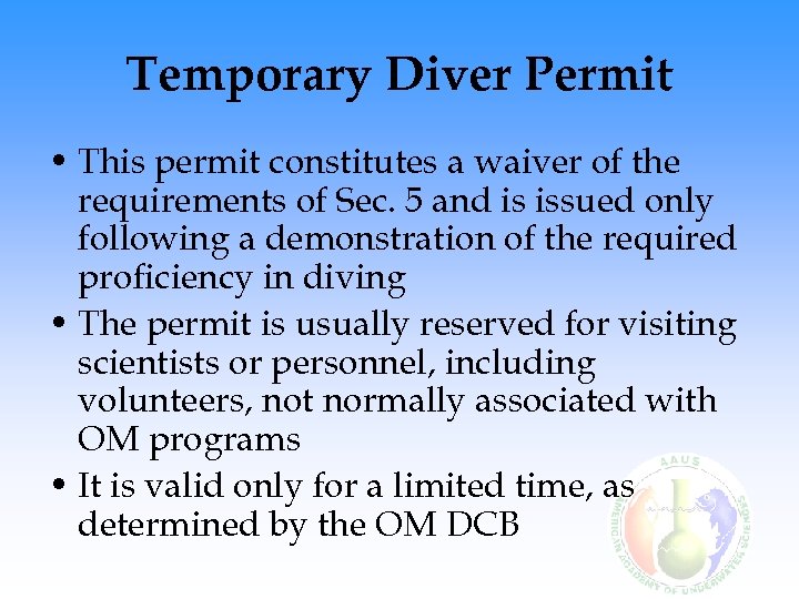 Temporary Diver Permit • This permit constitutes a waiver of the requirements of Sec.