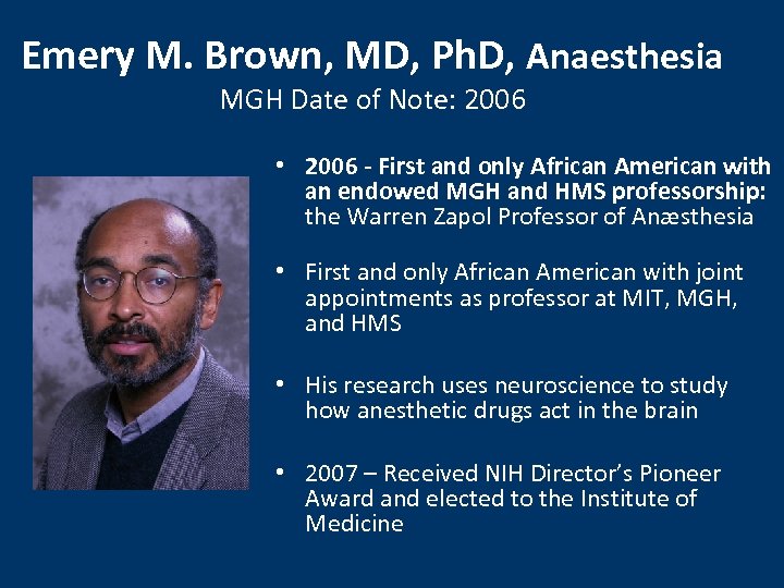 Emery M. Brown, MD, Ph. D, Anaesthesia MGH Date of Note: 2006 • 2006