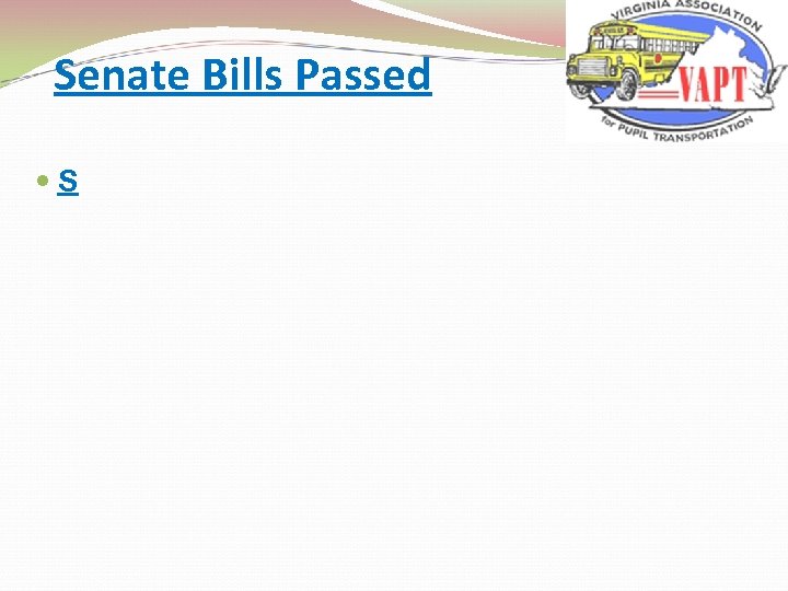 Senate Bills Passed S 