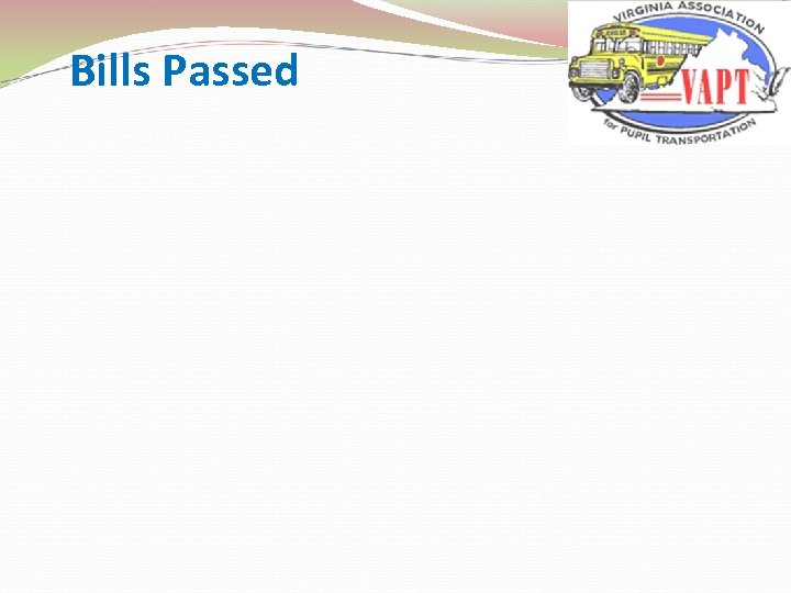 Bills Passed 