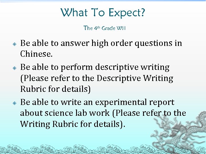 What To Expect? The 4 th Grade Will Be able to answer high order