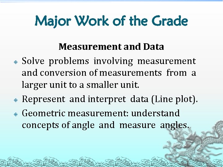 Major Work of the Grade Measurement and Data Solve problems involving measurement and conversion