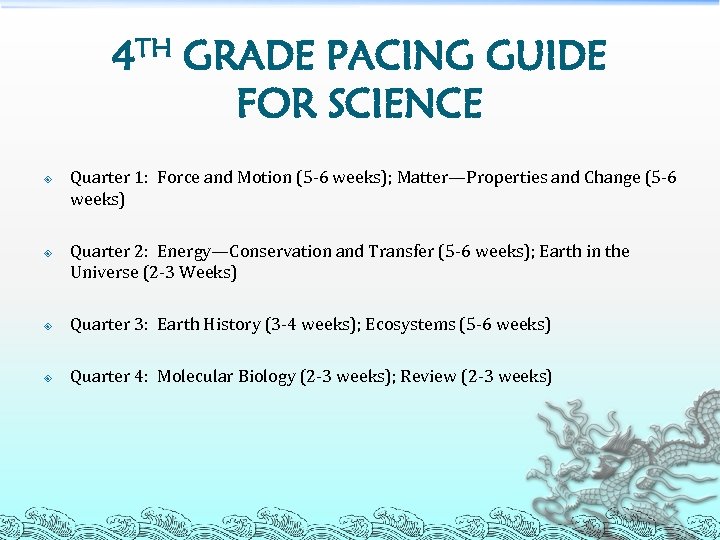 4 TH GRADE PACING GUIDE FOR SCIENCE Quarter 1: Force and Motion (5 -6