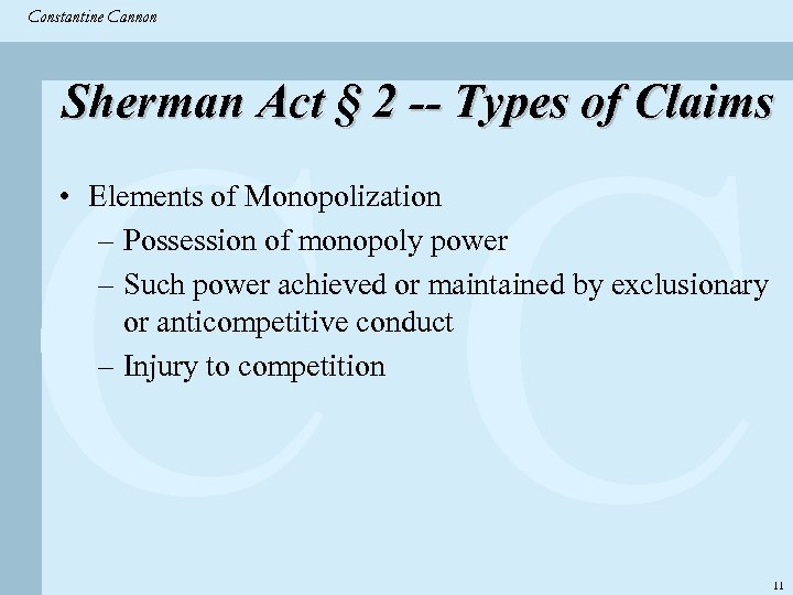 Constantine & Partners Constantine Cannon CC Sherman Act § 2 -- Types of Claims