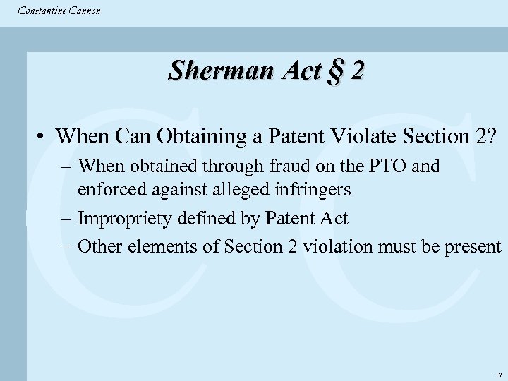 Constantine & Partners Constantine Cannon CC Sherman Act § 2 • When Can Obtaining